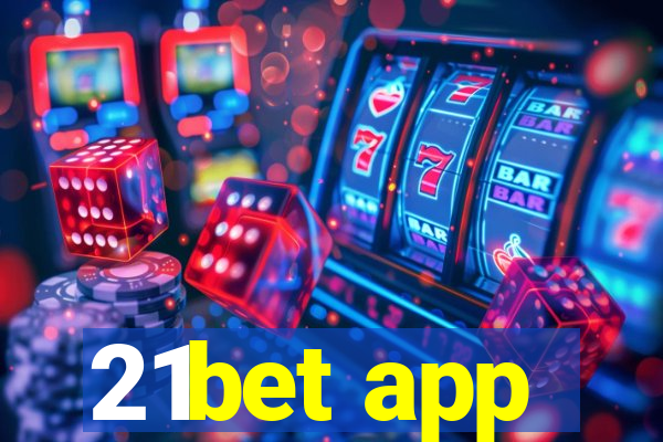 21bet app